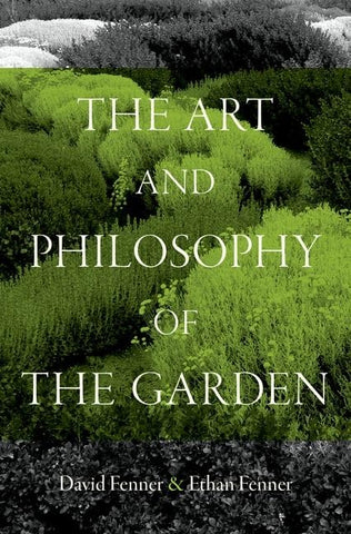 Book Cover: The Art and Philosophy of the Garden