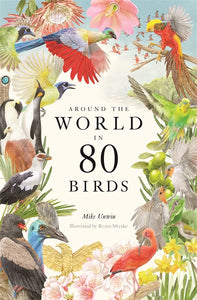 Around the World in 80 Birds Book